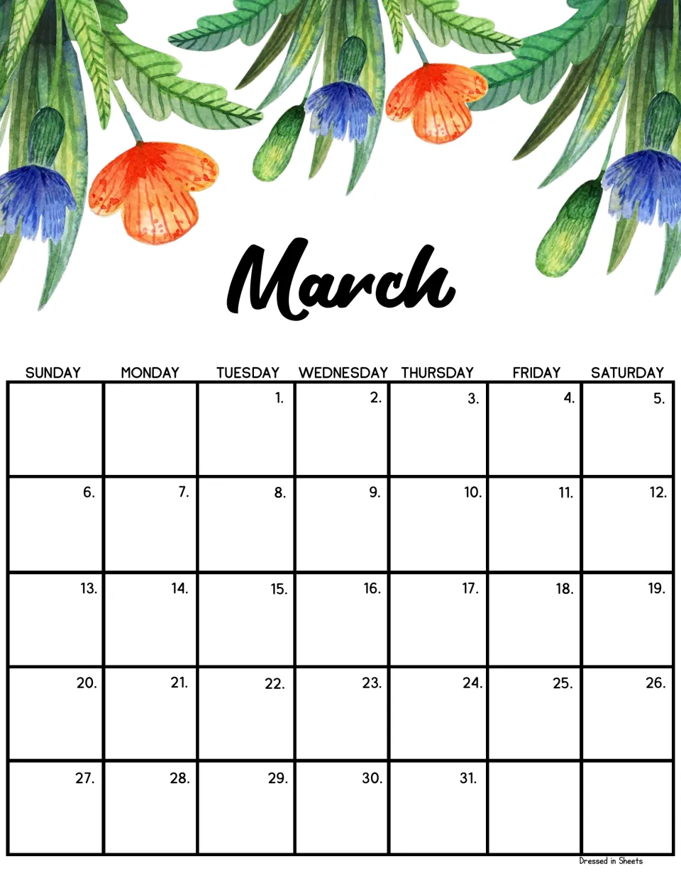 March monthly calendar framed by orange and blue flowers among leaves; dates run from Tuesday the 1st to Thursday the 31st