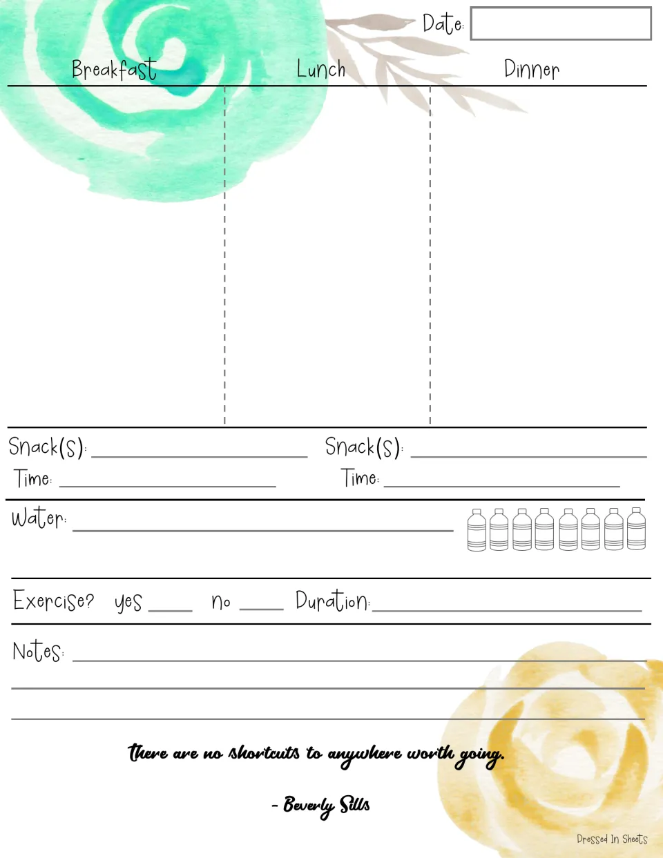 Daily intake sheet: record what was eaten at each meal and snack, track water and exercise, add notes; Beverly Sills quote