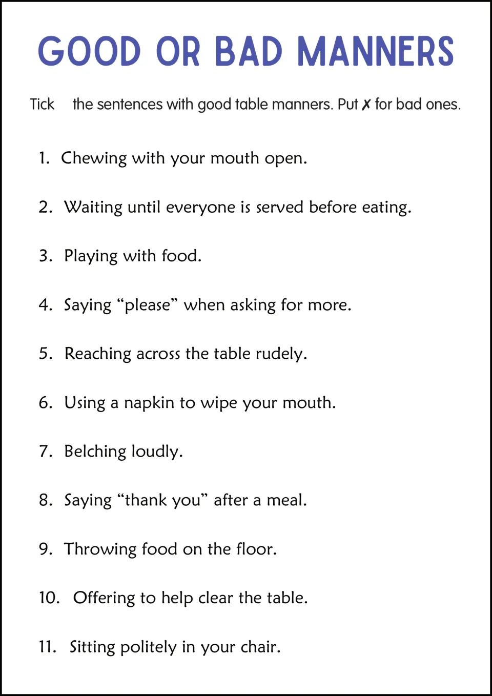 Table manners: students tick good mealtime habits and mark an X on bad ones, such as chewing with your mouth open