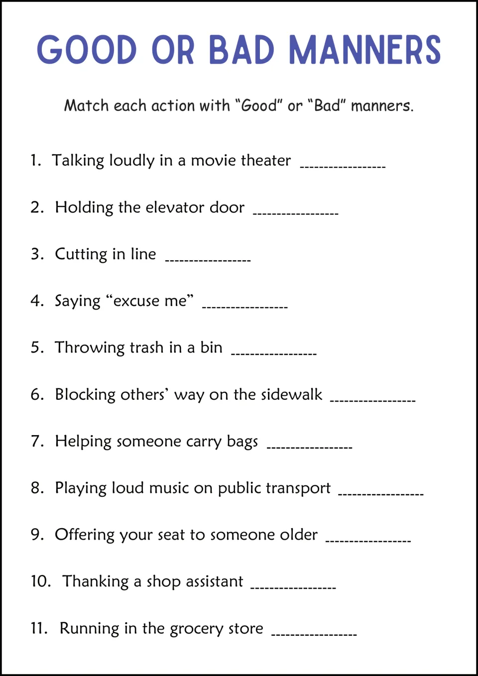 Manners in public: students label 11 actions Good or Bad, from cutting in line to offering a seat to someone older