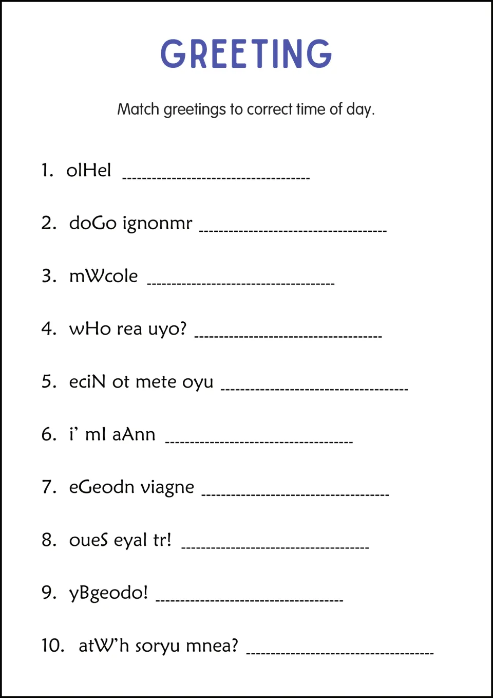 Scrambled greetings: students unscramble 10 jumbled phrases such as olHel and yBgeodo! and write each one correctly