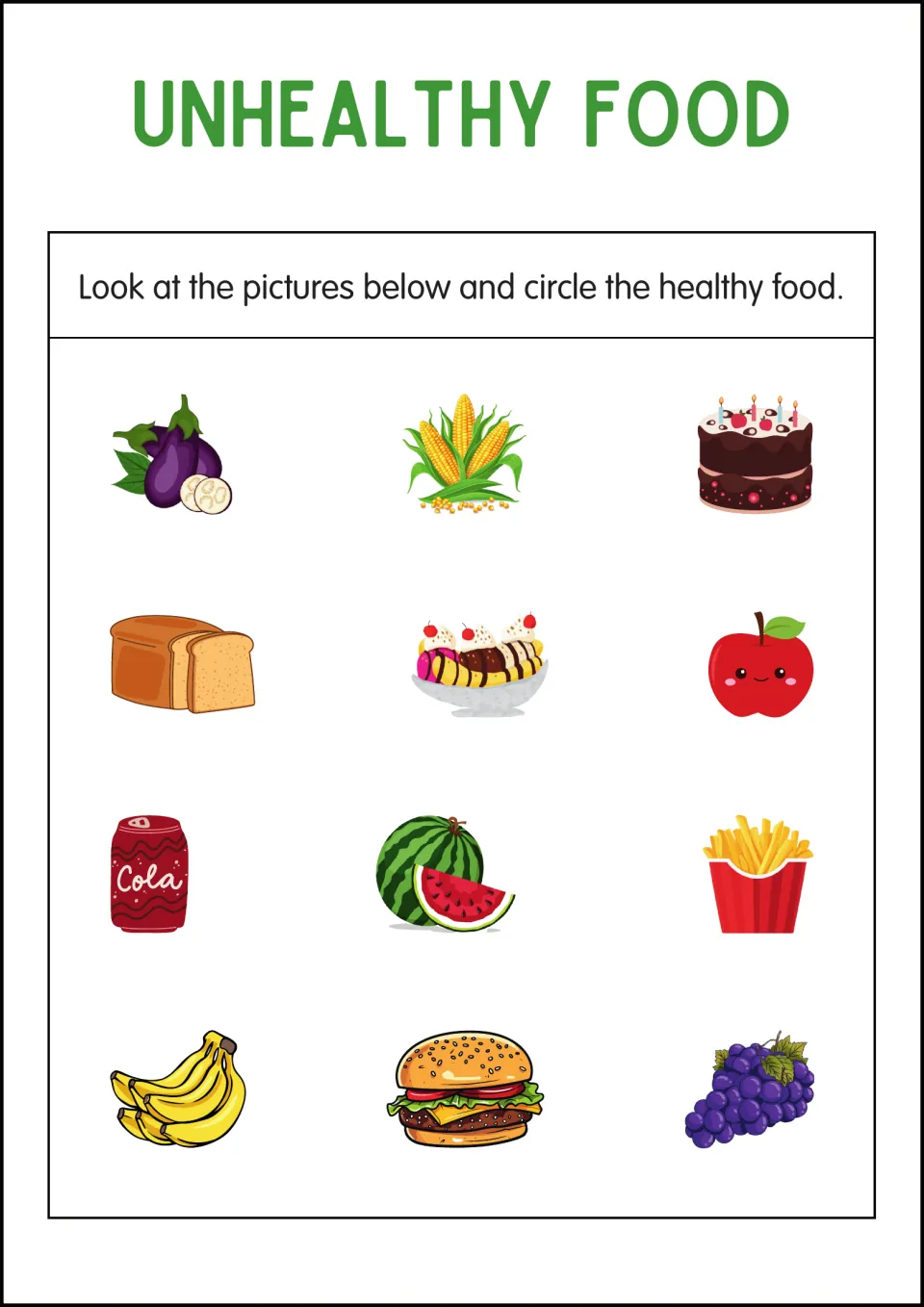 Unhealthy food page: 12 pictures such as cake, cola, fries and burger to circle; the printed instruction says healthy
