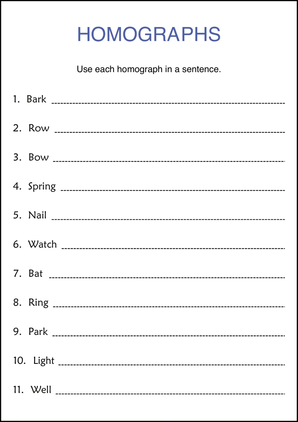 Homographs: students write a sentence using each of 11 words, including bark, row, bow, spring, bat and well