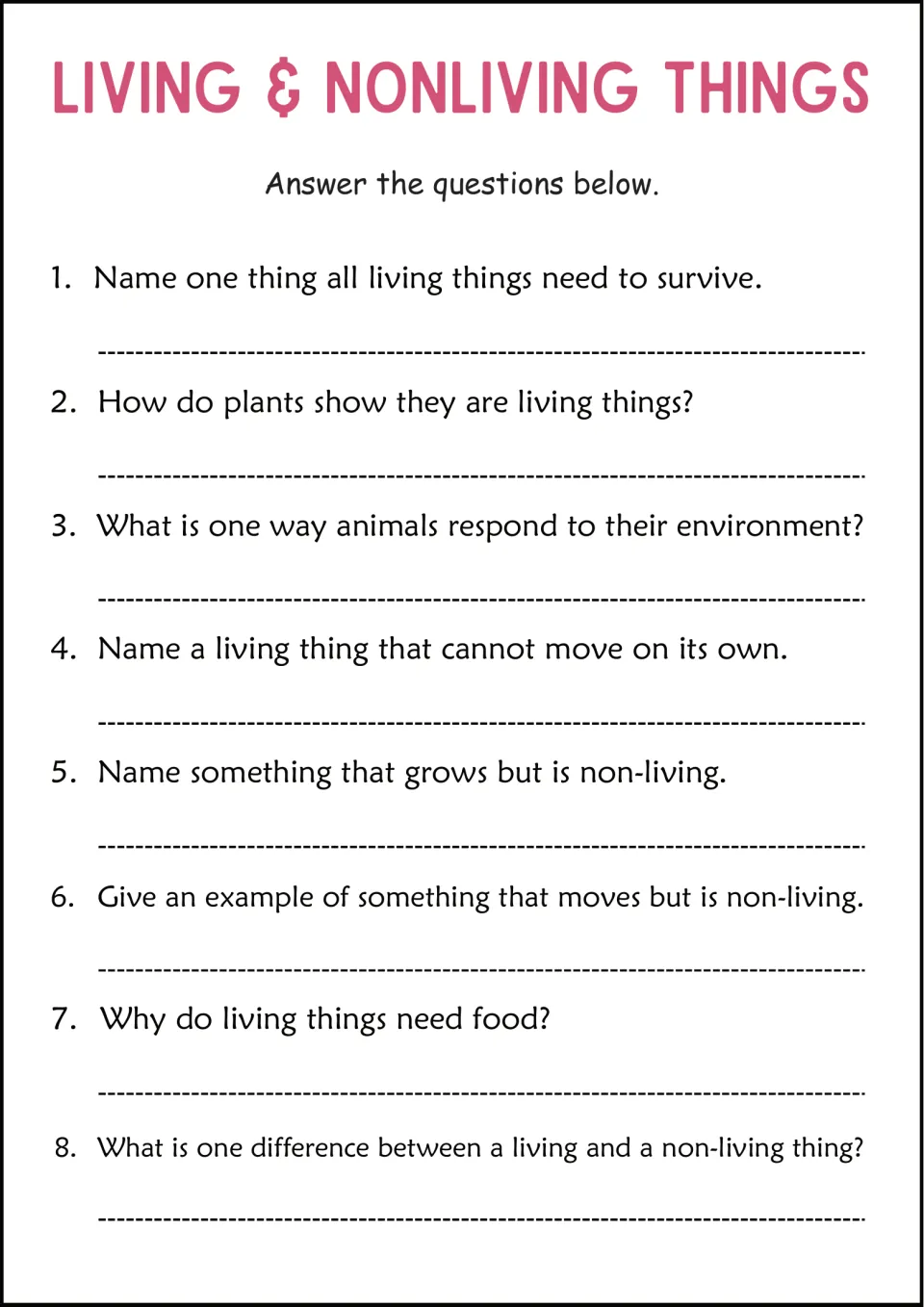 Living and nonliving questions: students write short answers to 8 questions on needs, growth, movement and differences