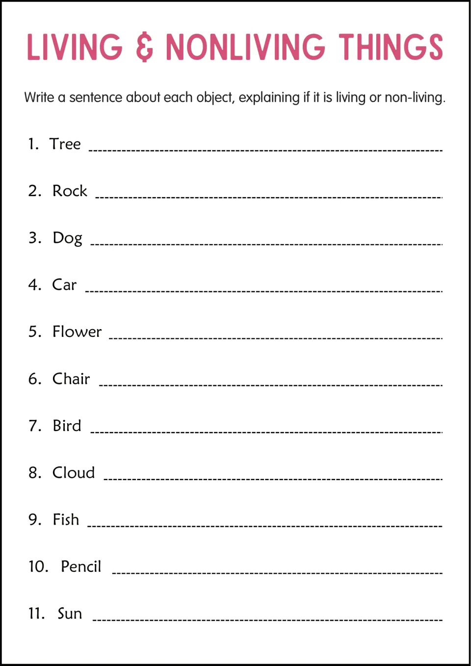 Living or nonliving explanations: students write a sentence about each of 11 objects, from tree and rock to pencil and sun