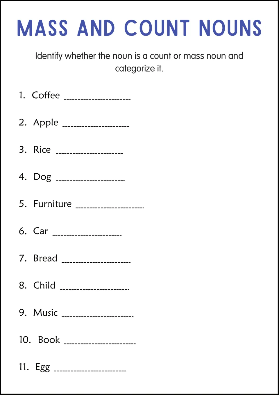 Count or mass identification: students label 11 single nouns, including coffee, furniture, bread, music and egg