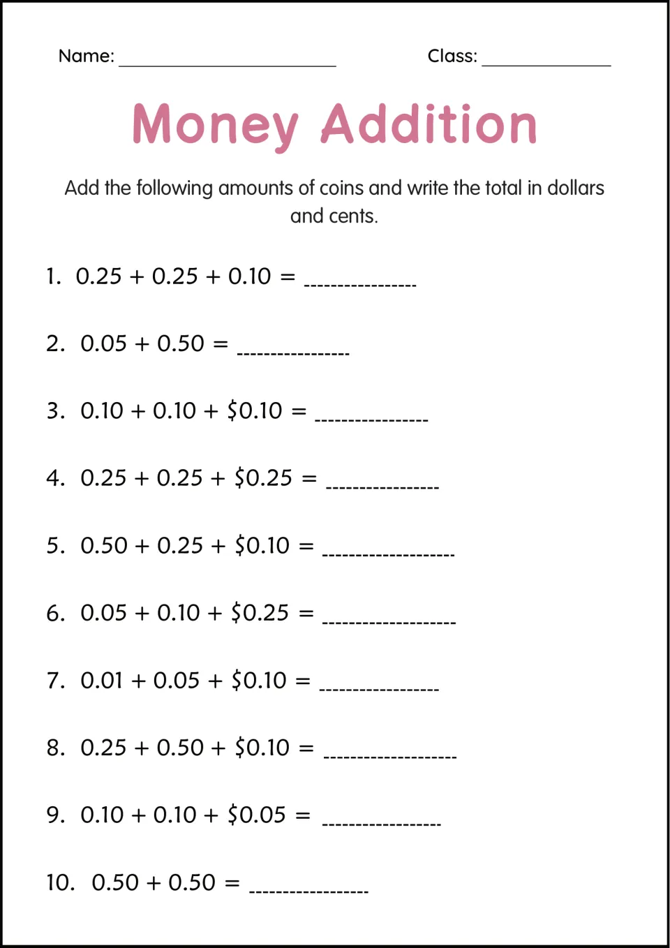 Coin amount addition practice: 10 problems including 0.25 + 0.25 + 0.10, with totals in dollars and cents