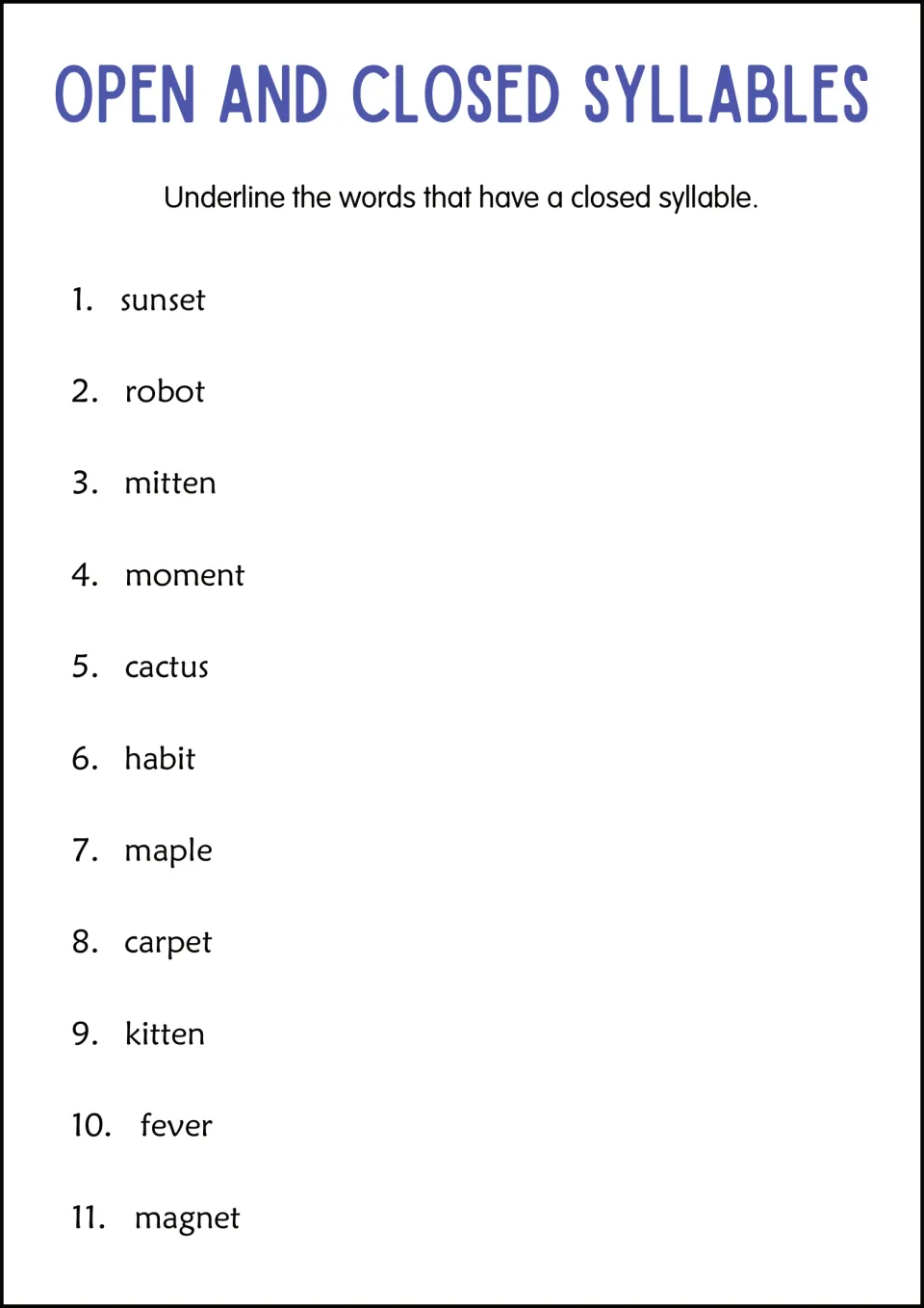Spotting closed syllables: students underline words with a closed syllable in a list of 11, from sunset and robot to magnet