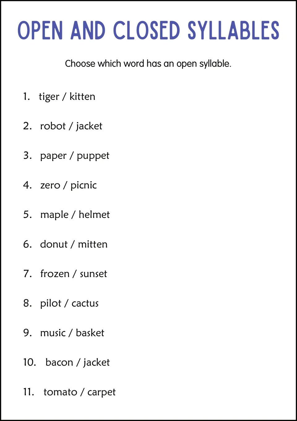 Word pair choice: students pick the word with an open syllable in 11 pairs, such as tiger or kitten and paper or puppet