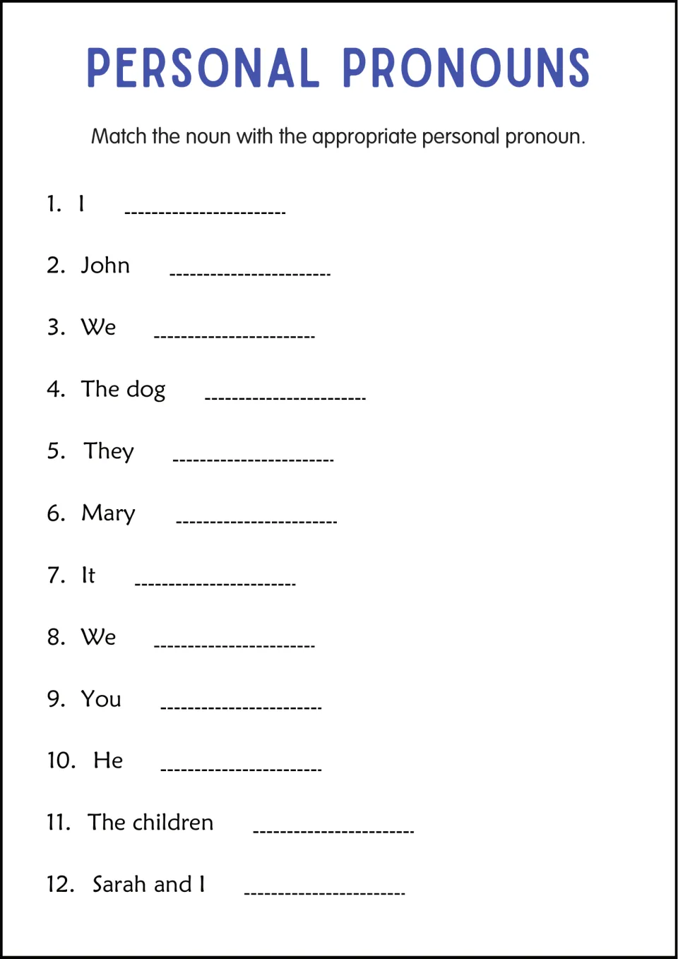 Noun-pronoun matching: students write a pronoun beside 12 entries such as John, The dog, Mary and The children