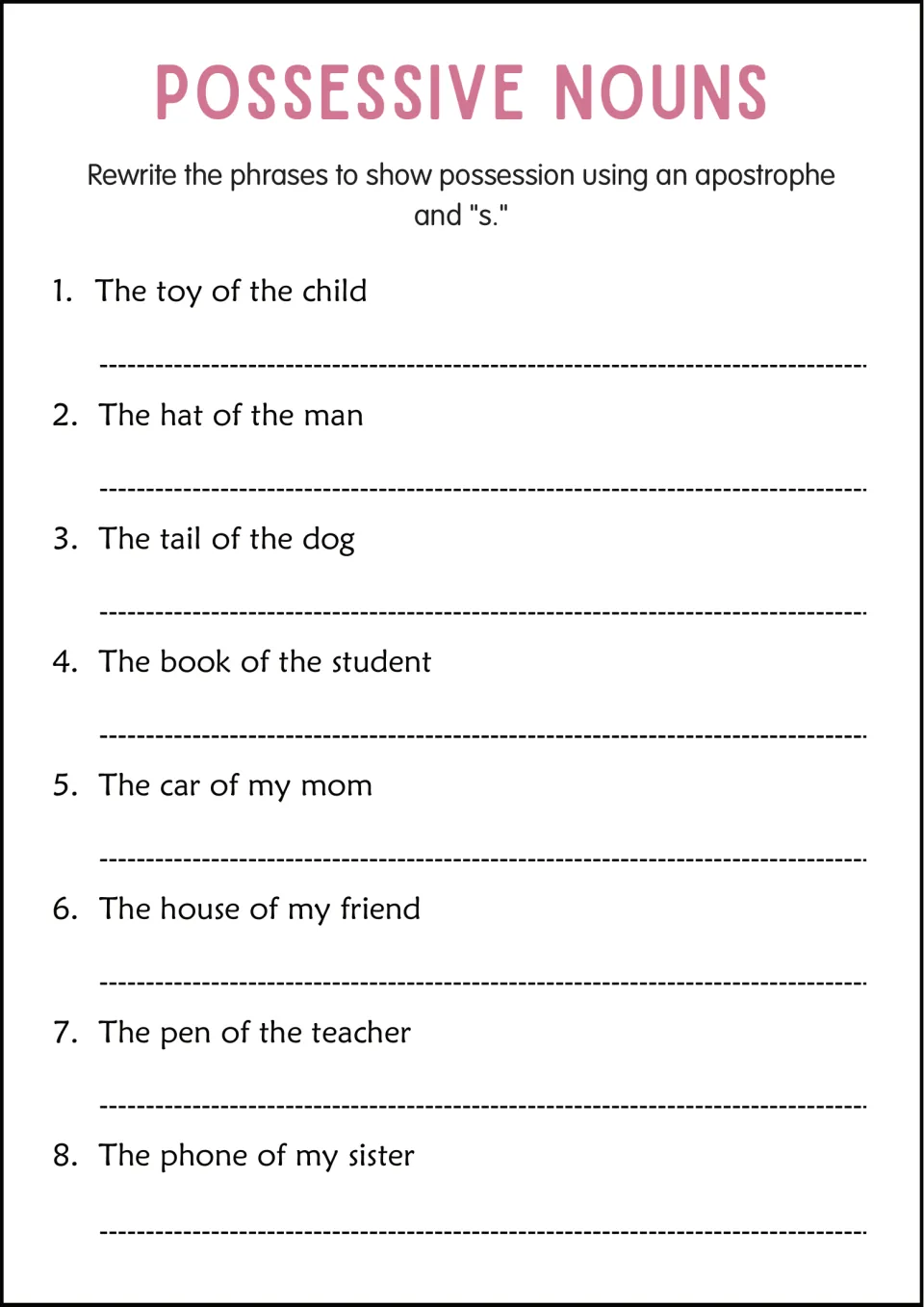 Singular possessives: students rewrite 8 phrases like 'the toy of the child' using an apostrophe and s