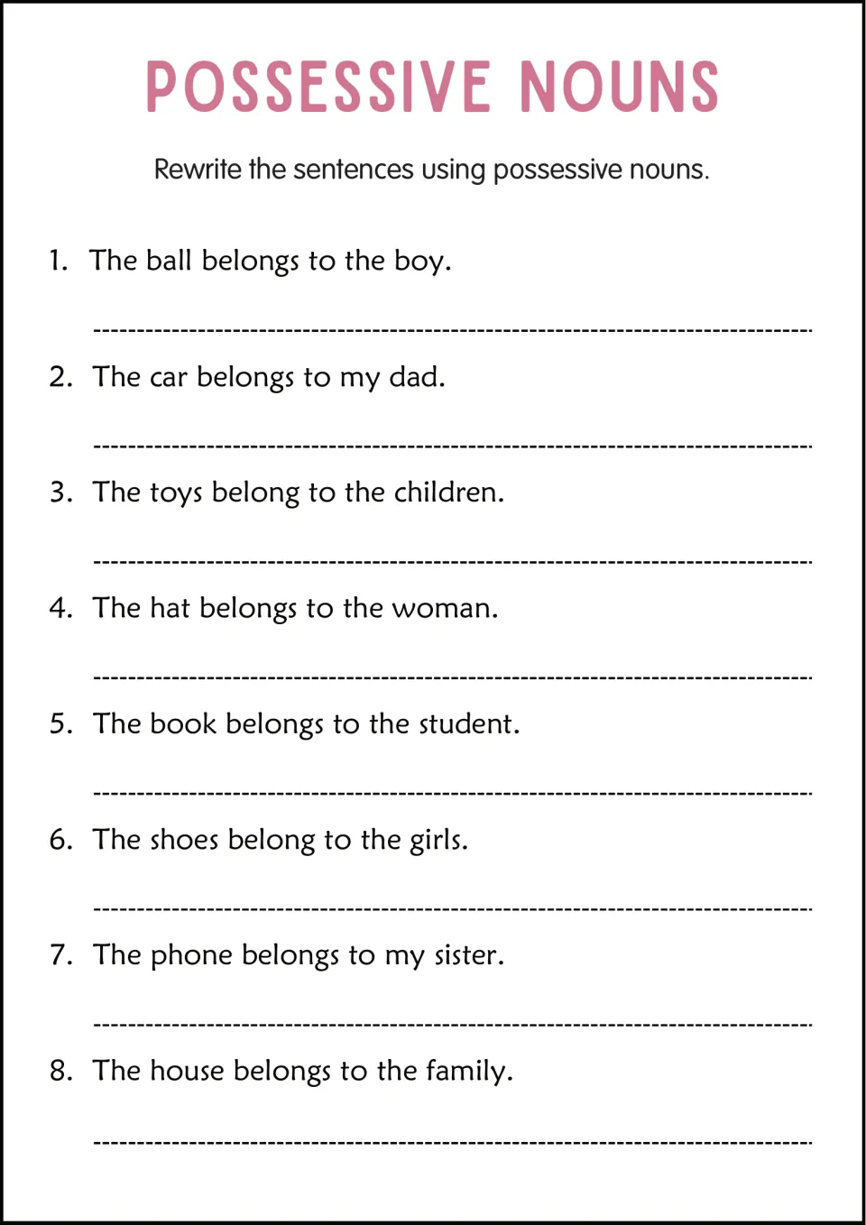Possessive nouns: students rewrite 8 sentences such as 'The ball belongs to the boy' so each uses a possessive noun