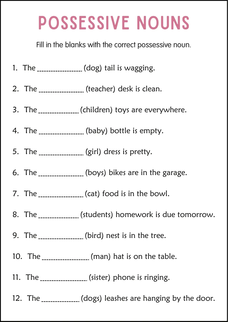 Possessive nouns fill-in: students write the possessive form of the word in parentheses to complete 12 sentences