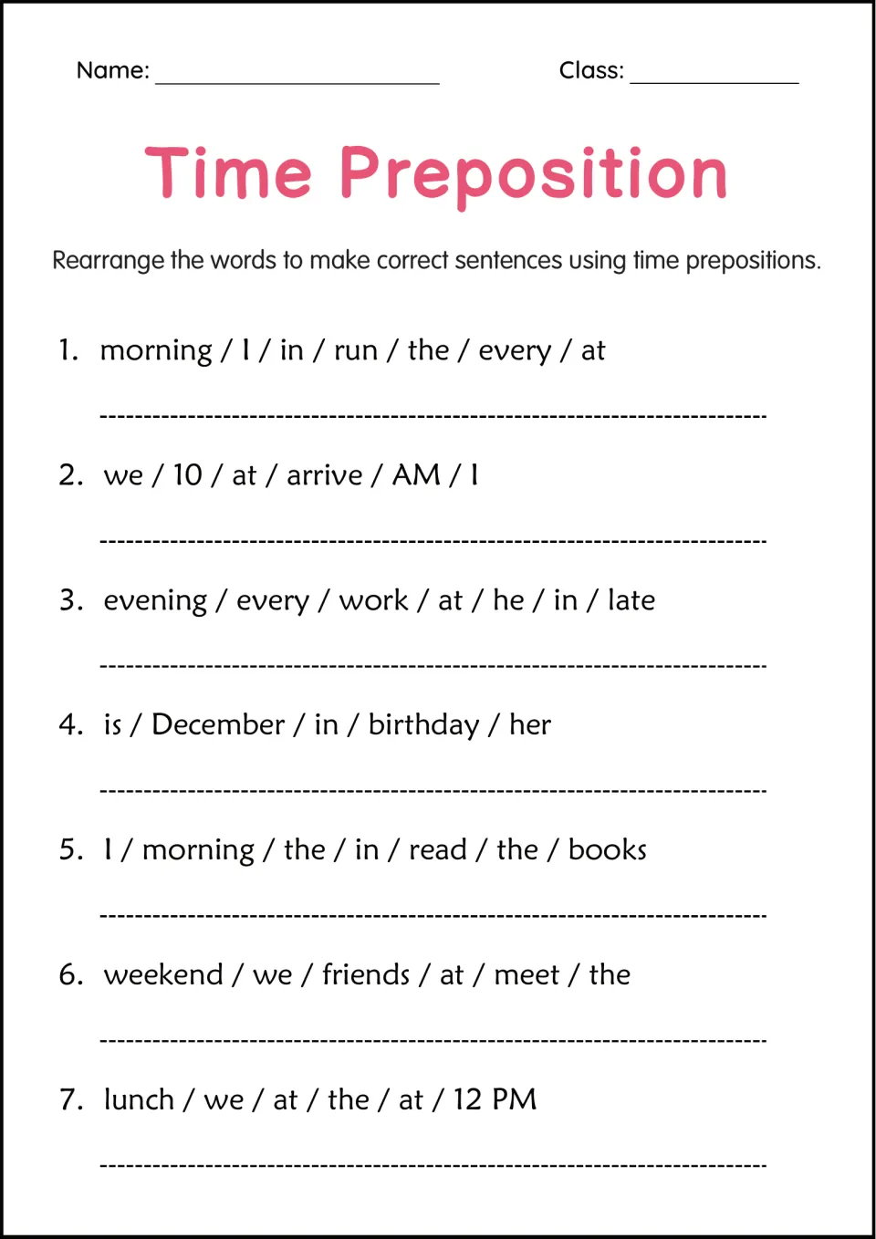 Sentence unscrambling: students rearrange 7 word sets into correct sentences using time prepositions in, on and at