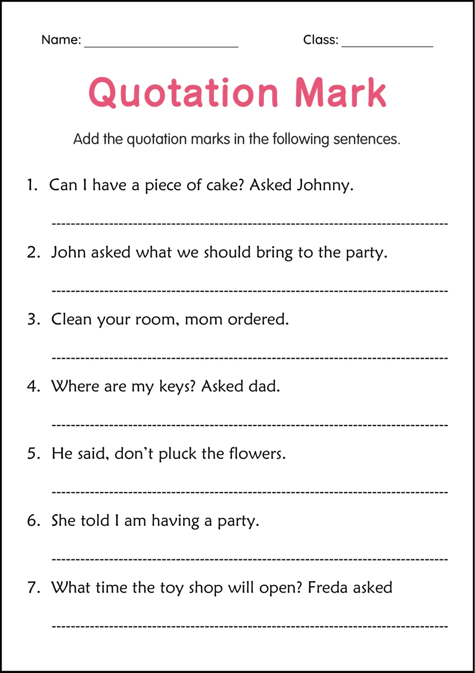 Quotation marks practice: students rewrite 7 sentences adding quotes, from Johnny asking for cake to Freda's toy shop
