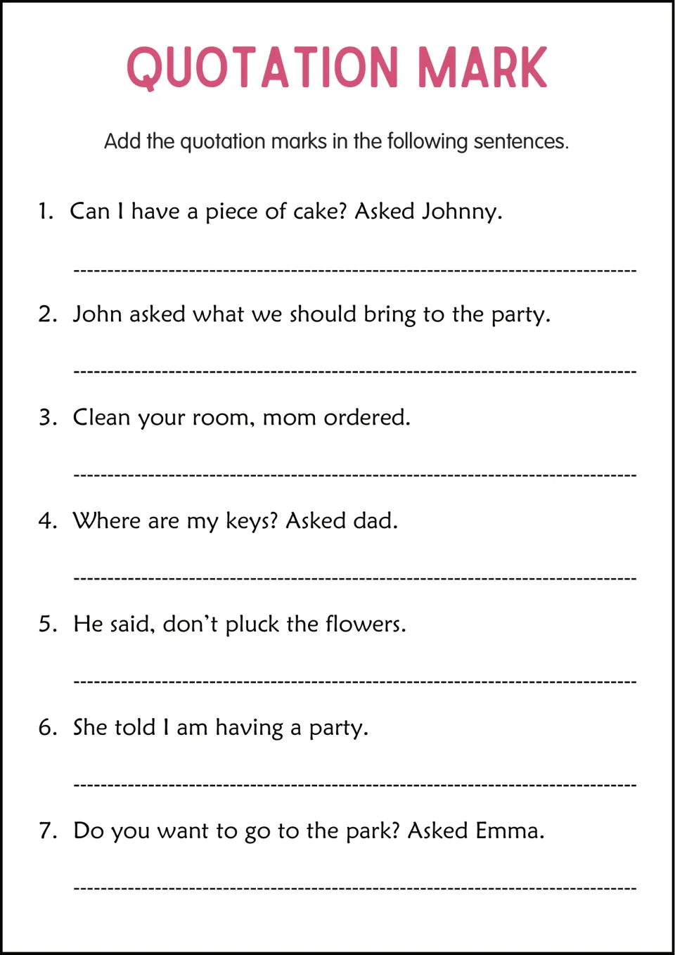 Quotation marks review: 7 sentences to punctuate, repeating Johnny's cake and dad's keys and ending with Emma and the park