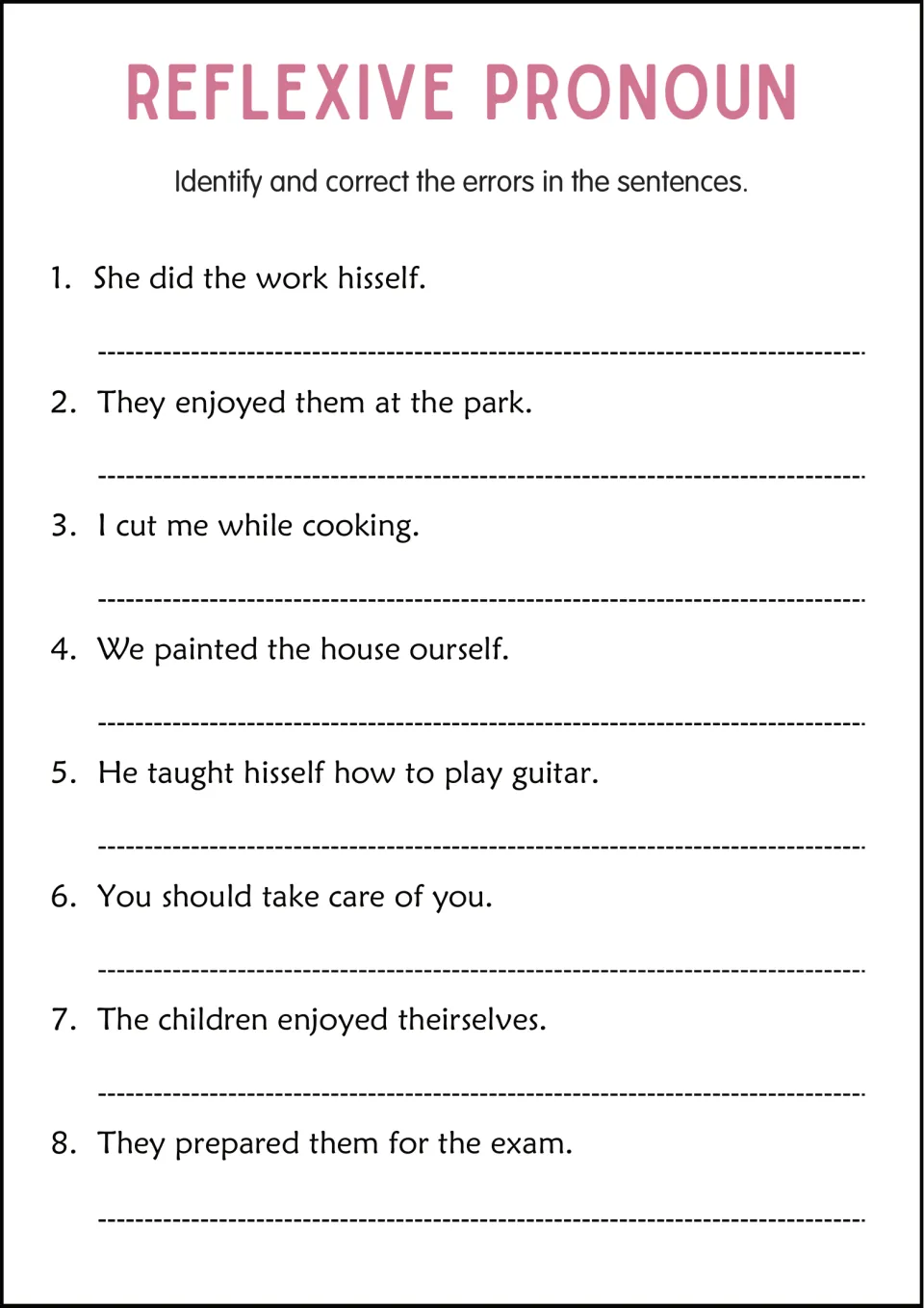Reflexive pronoun error correction: eight sentences using incorrect forms such as hisself, ourself, and theirselves