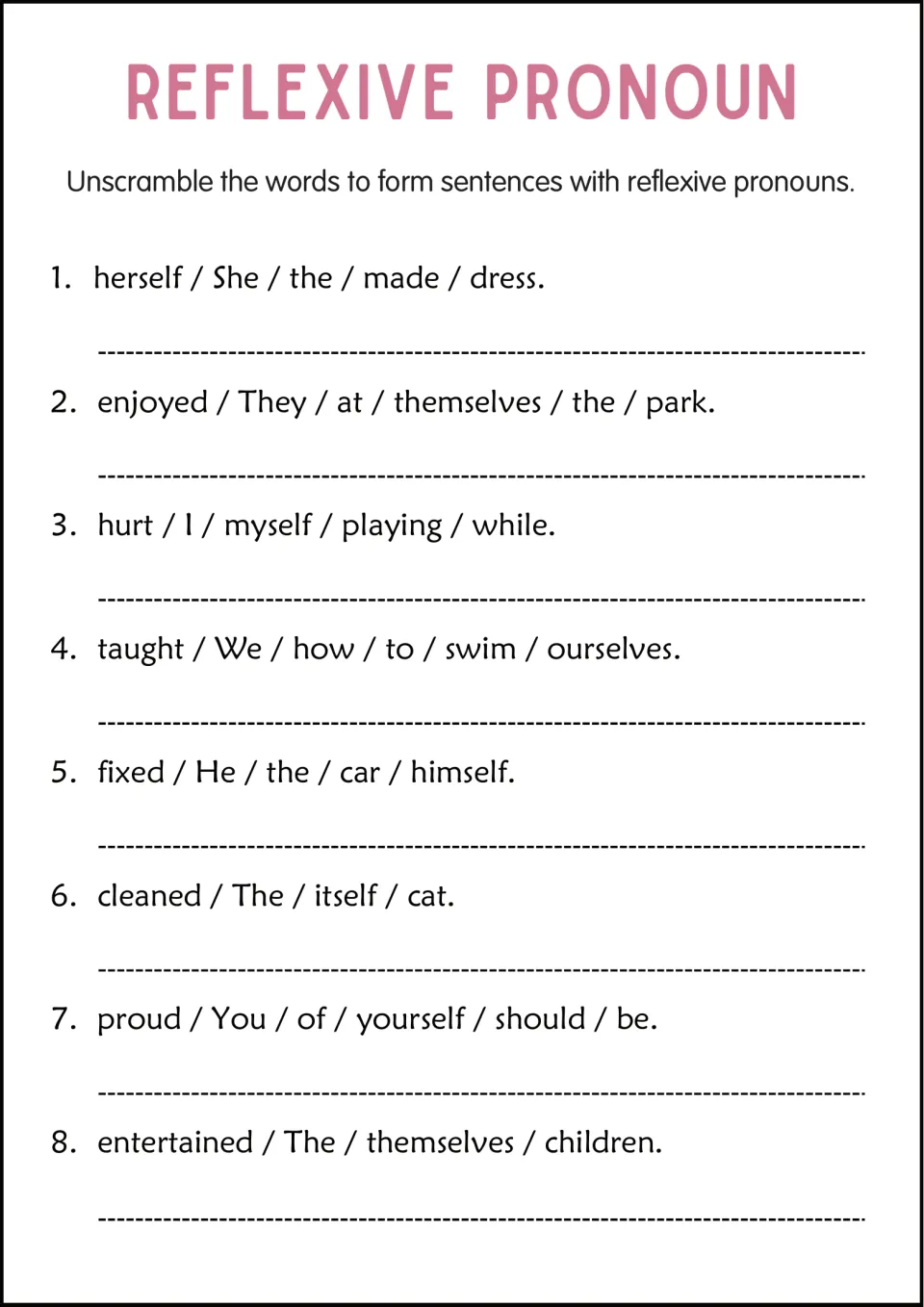 Reflexive pronoun word-order practice: eight scrambled sentences using herself, themselves, myself, and more