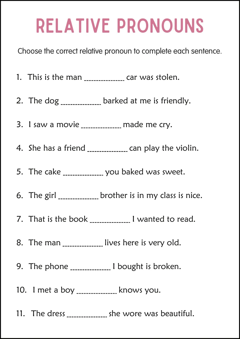 Mixed relative pronoun choice: students pick the right pronoun for 11 sentences, such as This is the man ___ car was stolen