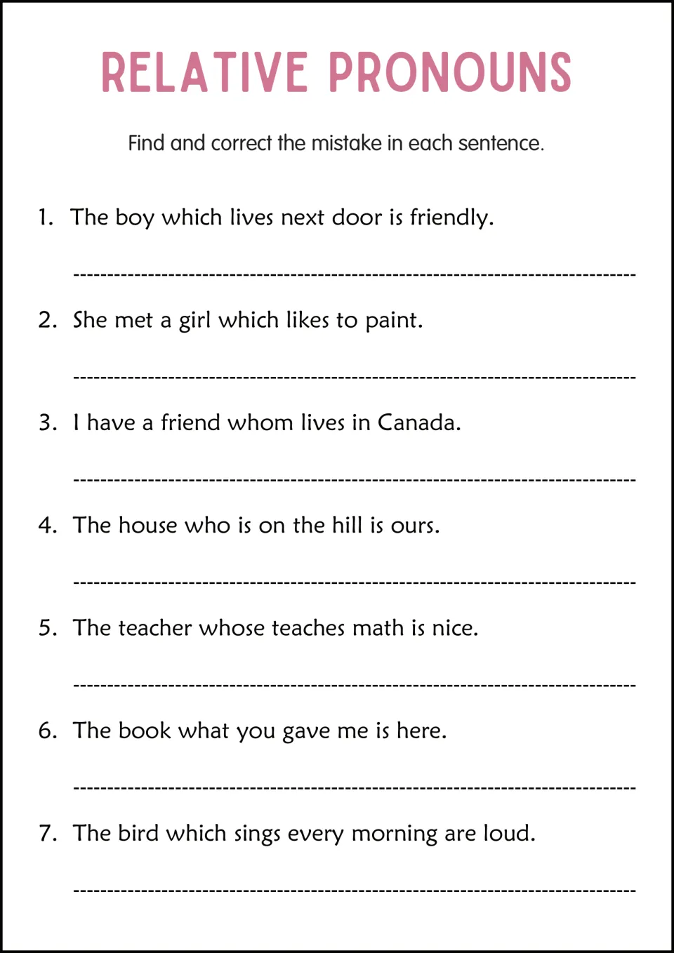 Error correction: students find and fix the pronoun mistake in 7 sentences, like The boy which lives next door is friendly