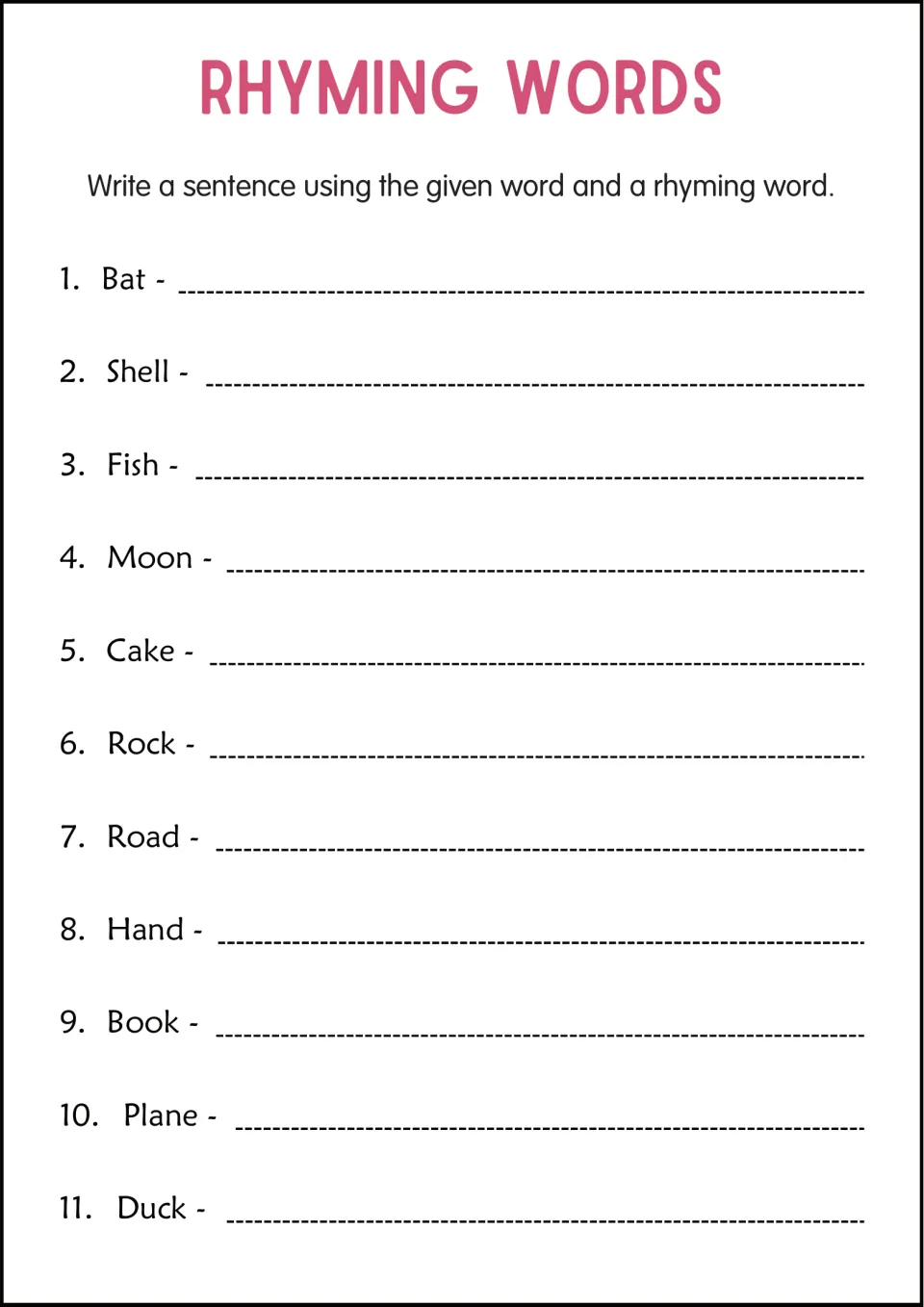 Rhyming sentences: students write a sentence using each given word plus a rhyme for 11 words like bat, shell and fish