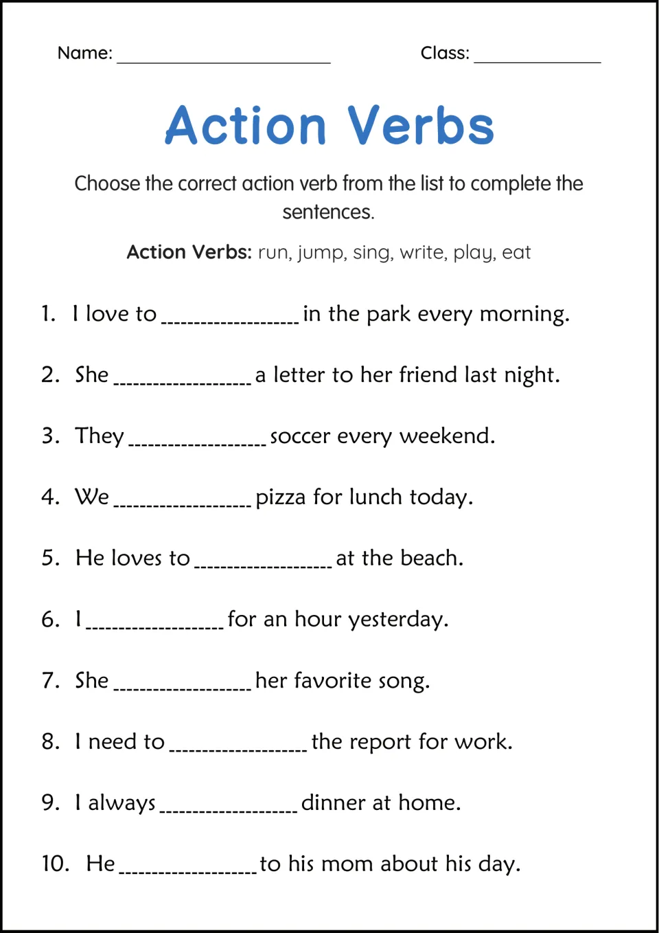 Action verbs cloze: students choose from run, jump, sing, write, play and eat to finish 10 sentences about activities