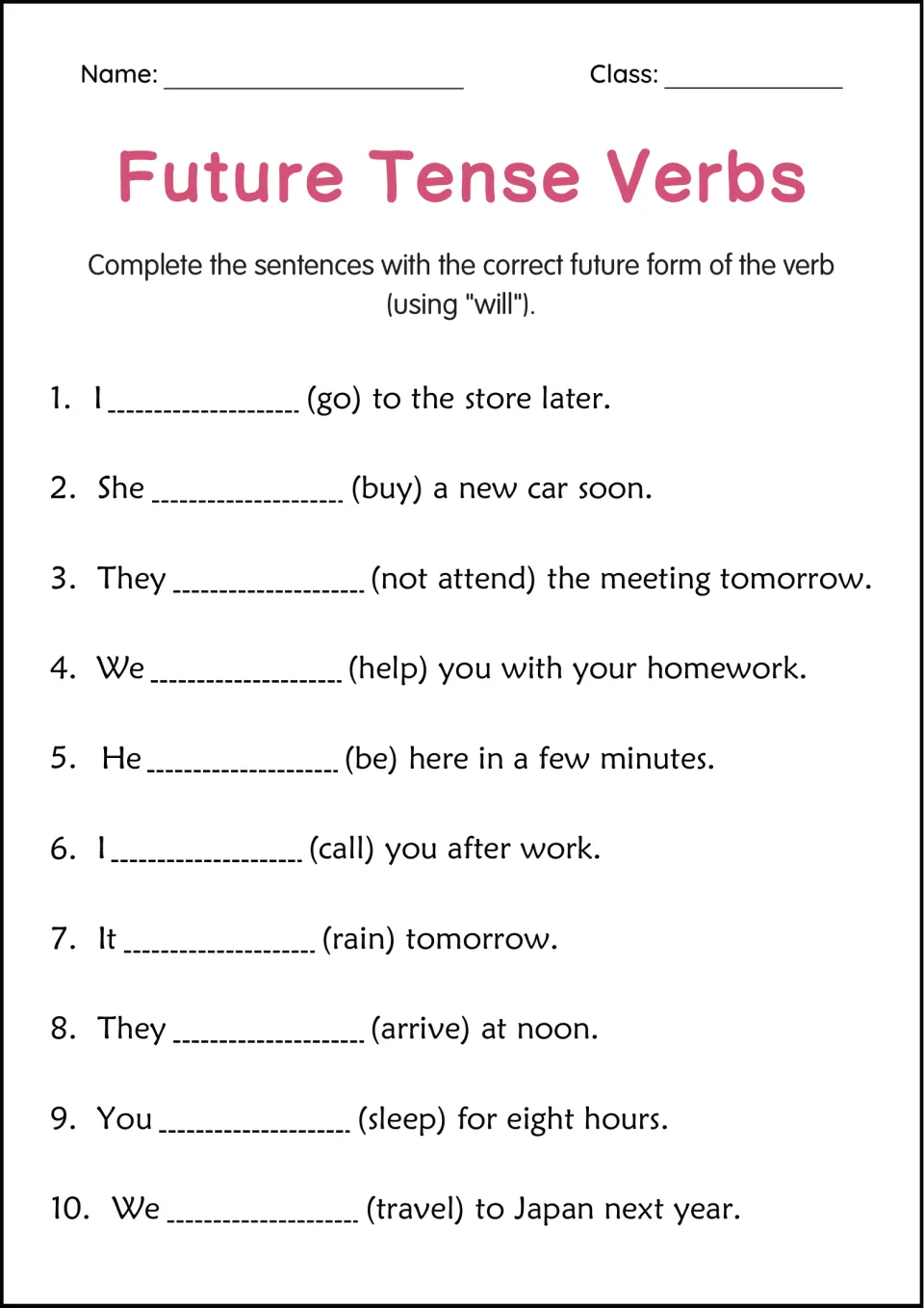 Future tense with will: students fill in 10 sentences using the verb in parentheses, such as go, buy and not attend