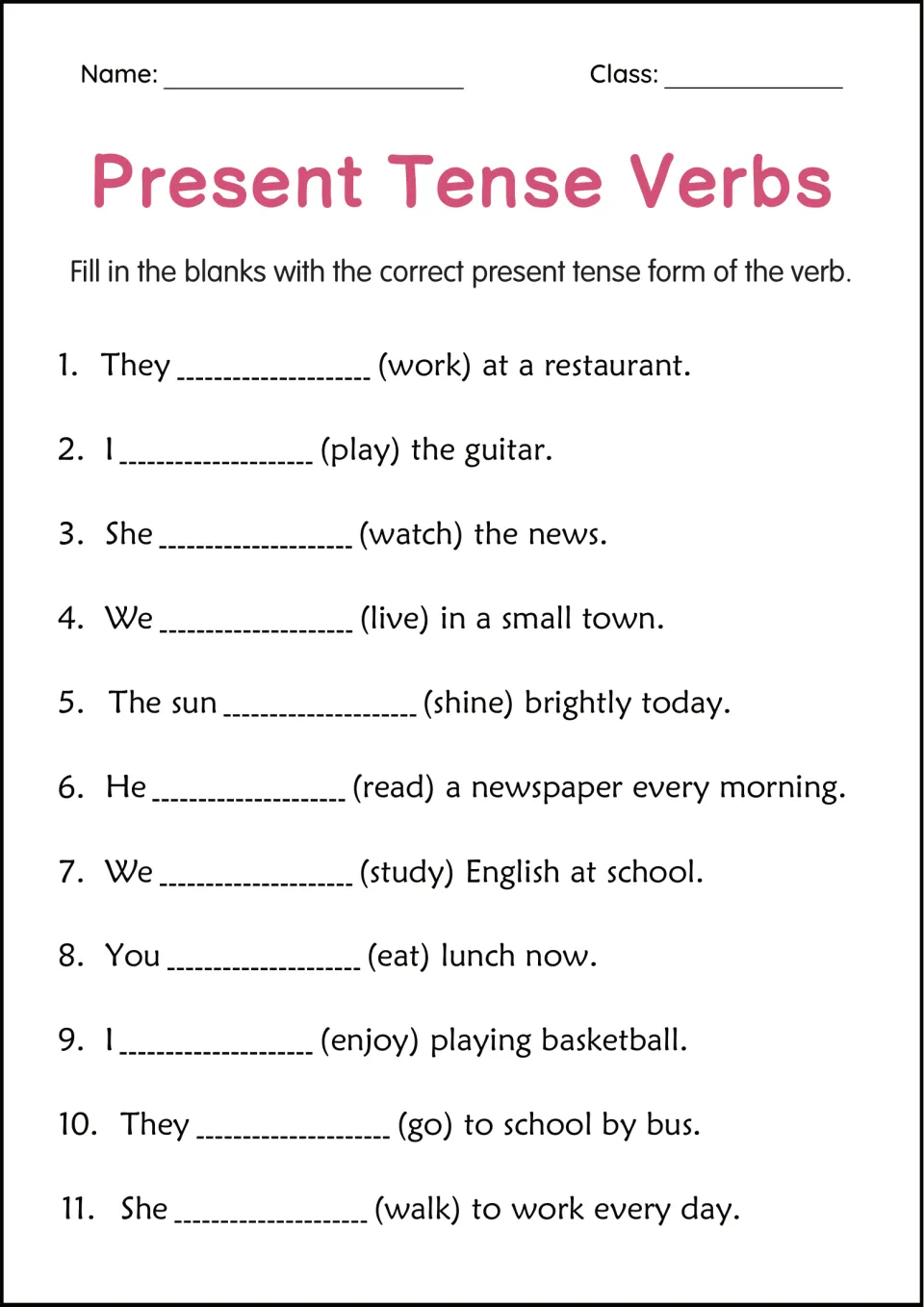 More present tense verb blanks: students complete 11 sentences using verbs such as work, shine, go and walk