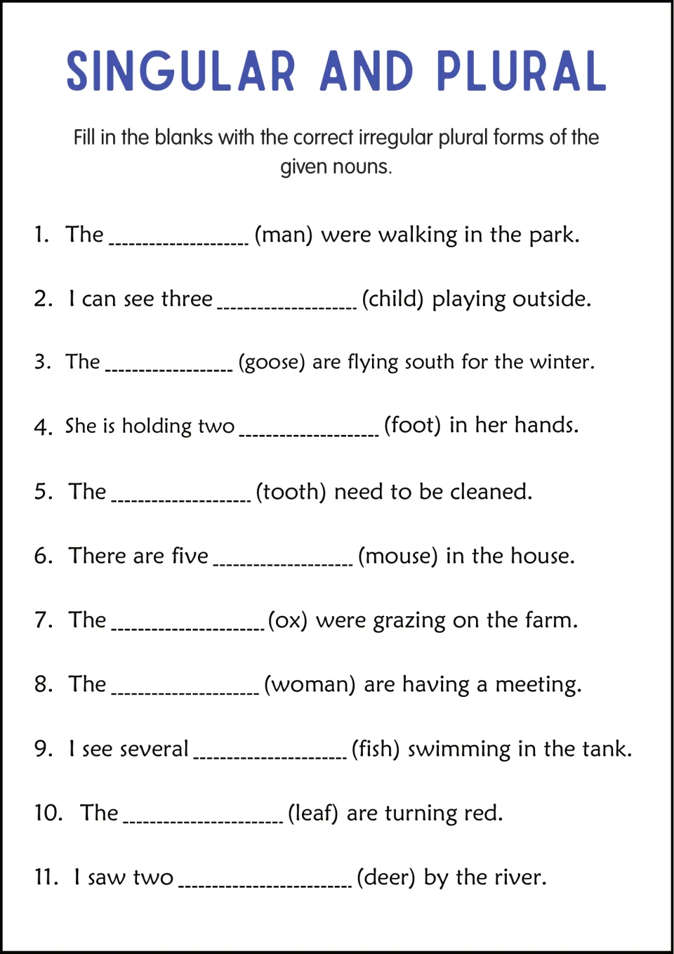 Irregular plurals: students fill in 11 blanks with forms of nouns like man, goose, foot, ox, woman and deer