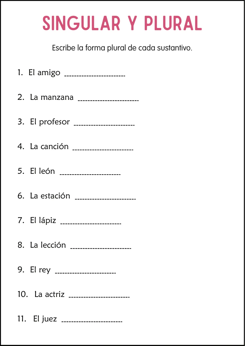 Writing plurals: students give the plural form of 11 nouns with articles, including El profesor, La canción and El juez