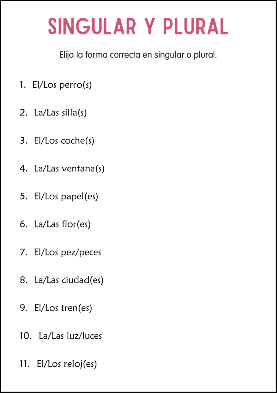 Choosing the correct form: students pick between pairs like El/Los perro(s) and La/Las luz/luces across 11 noun items