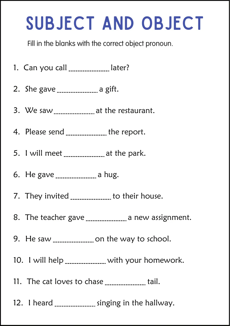 Object pronoun practice: students fill 12 blanks in sentences like "She gave ___ a gift" and "He gave ___ a hug"