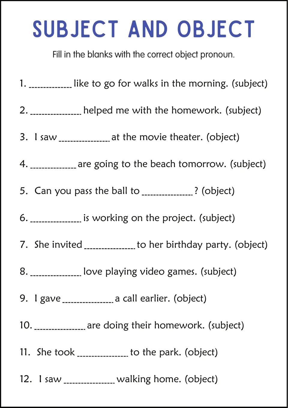 Mixed subject and object pronouns: students fill 12 blanks using the (subject) or (object) hint after each sentence