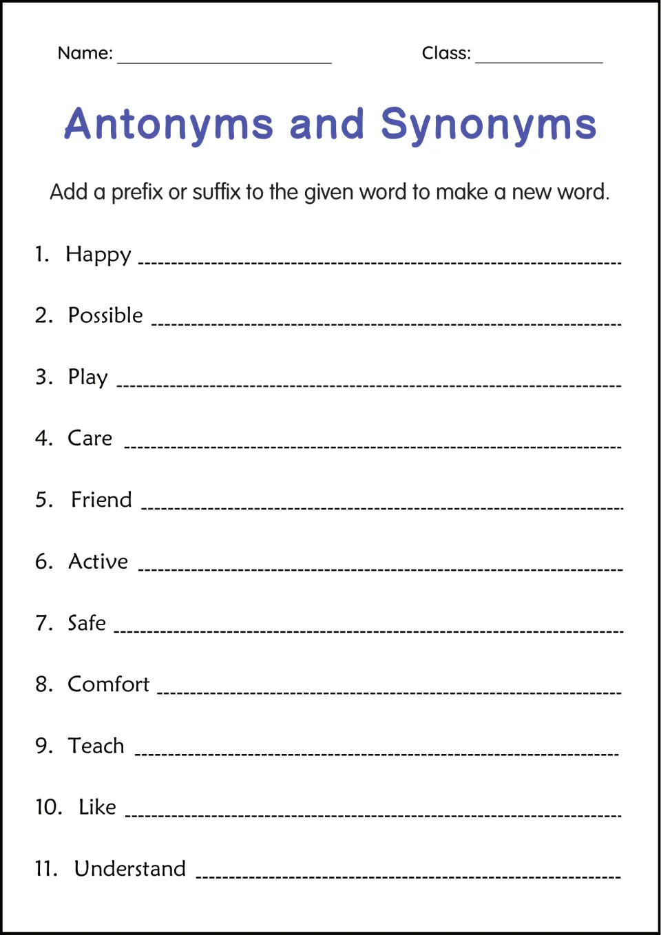 Prefixes and suffixes: students add one to Happy, Possible, Care, Friend, Safe, Teach and other words to build new words
