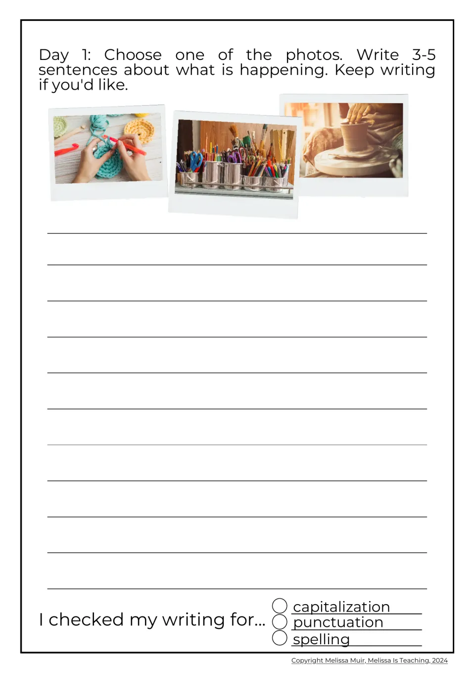 Day 1 picture prompt: students choose a photo of crocheting, art supplies or pottery and write 3-5 sentences about it