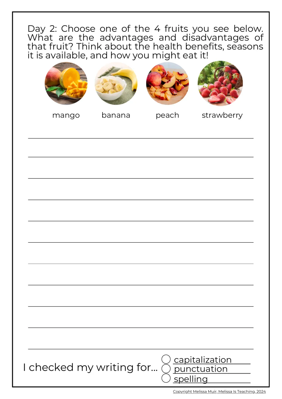 Day 2 opinion prompt: students pick a mango, banana, peach or strawberry and write its advantages and disadvantages