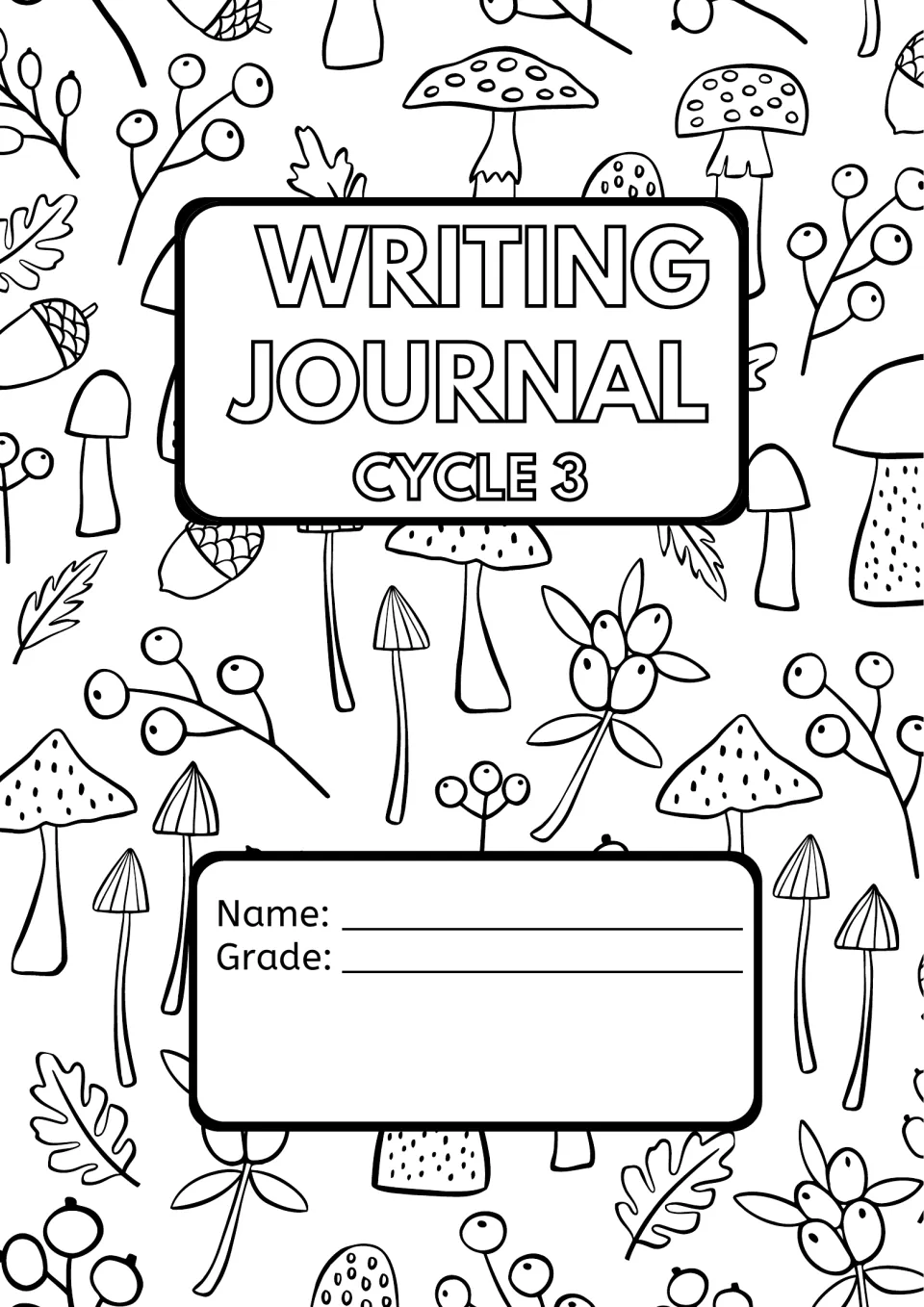 Writing Journal Cycle 3 cover with name and grade lines, surrounded by mushroom, acorn, berry and leaf drawings