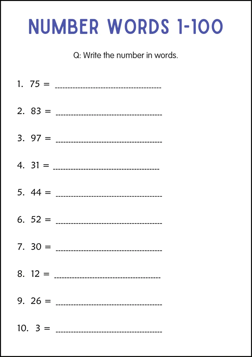 Number-word writing practice 3: write 75, 83, 97, 31, 44, 52, 30, 12, 26 and 3 in words for 10 exercises.