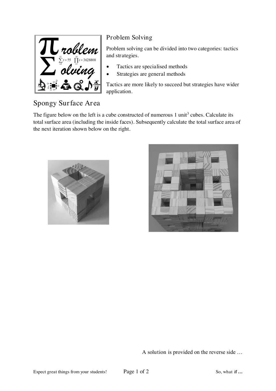 Spongy Surface Area: students find the total surface area, inside faces included, of two hollow cube models from unit cubes