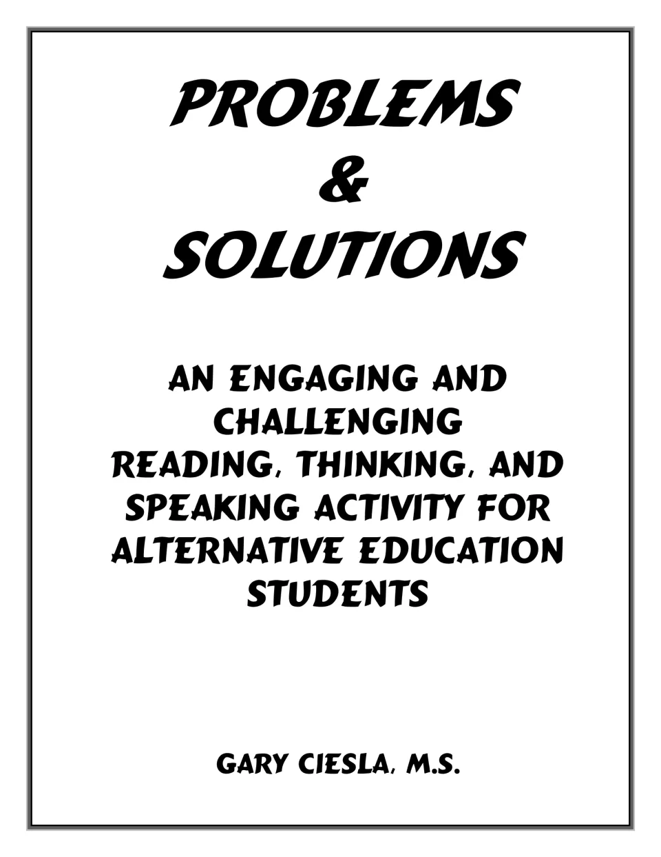 Problems & Solutions cover identifies a reading, thinking, and speaking activity for alternative education students