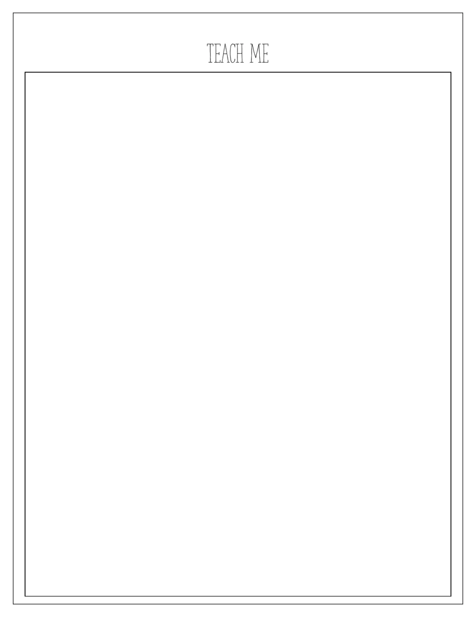 Teach Me continued: a full page for students to write or revise their how-to steps with added detail
