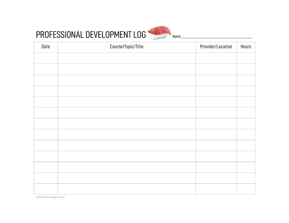 Professional development log with sushi art: teachers record name, date, course or topic, provider, location and hours