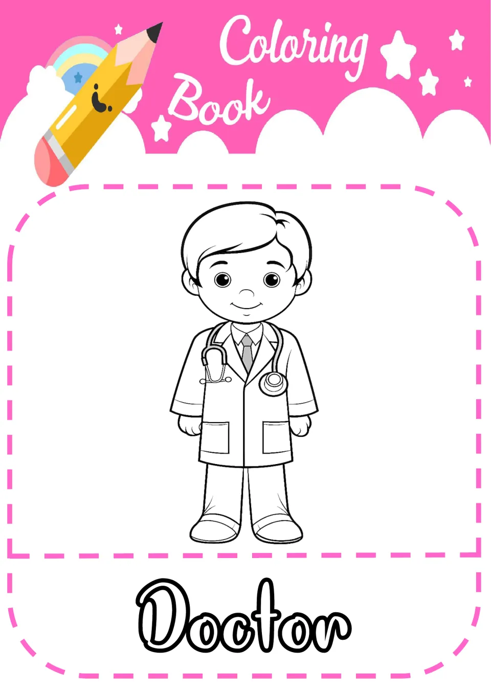 Doctor coloring page: students color a smiling child doctor in a white coat with a stethoscope, labeled Doctor