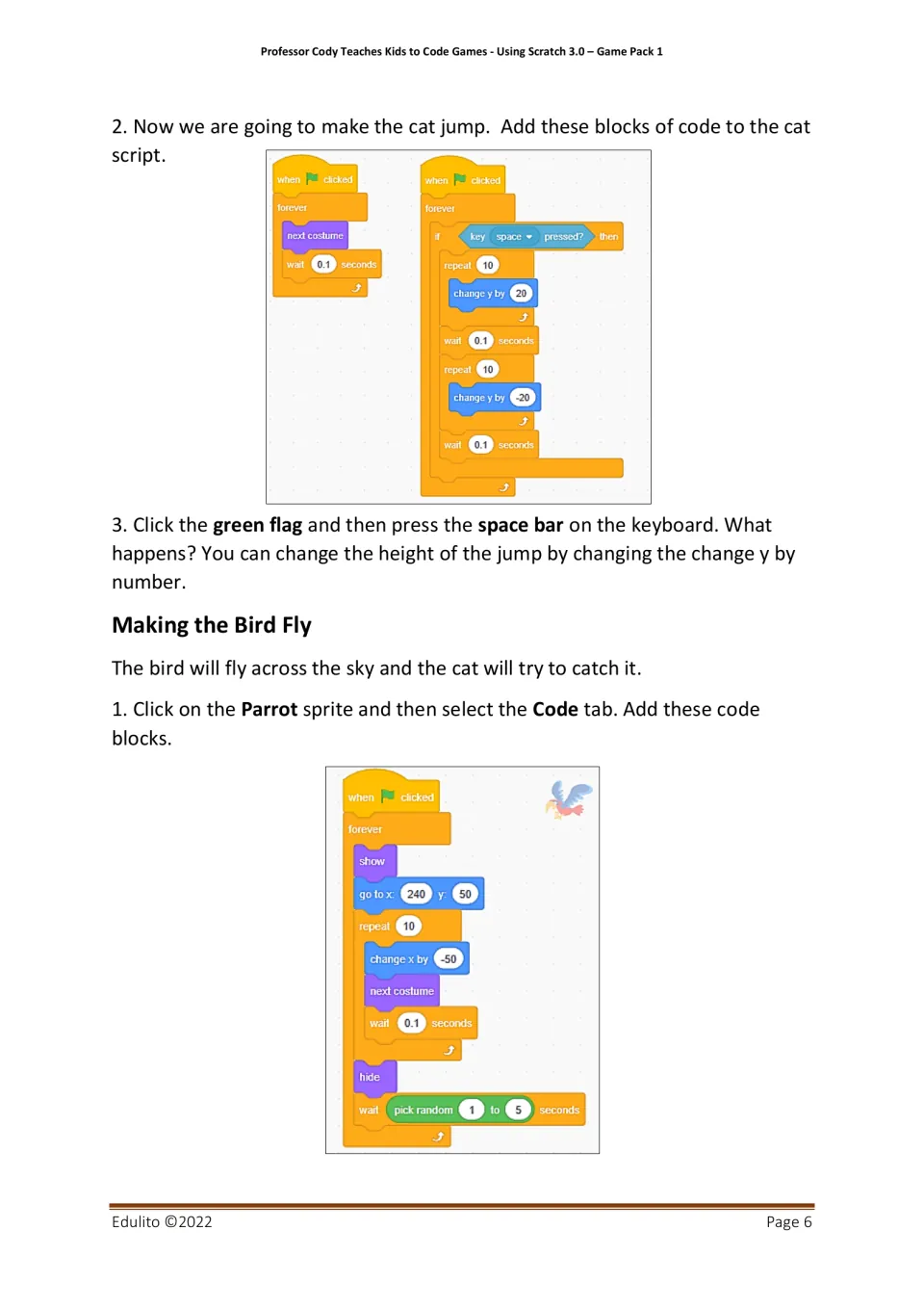 Catch the Birdy code makes the cat jump with the space bar and the parrot fly across the screen