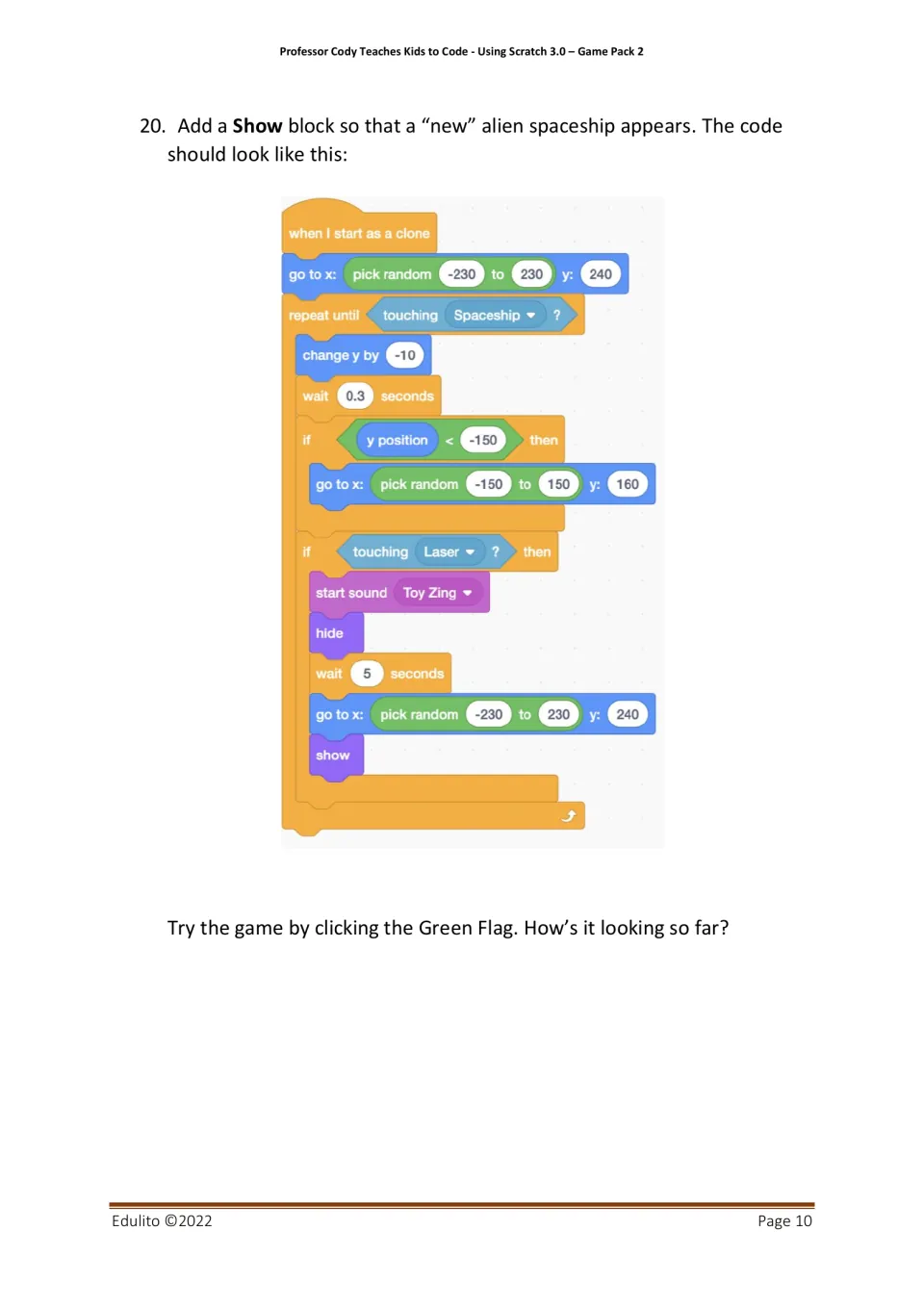 Finished alien clone script with Show block added so a new alien appears; students then test the game with the Green Flag