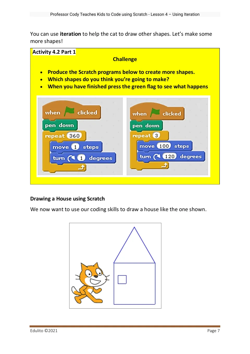 Activity 4.2 Part 1 shape challenge: students run repeat 360 and repeat 3 loops to predict shapes, plus a house to draw