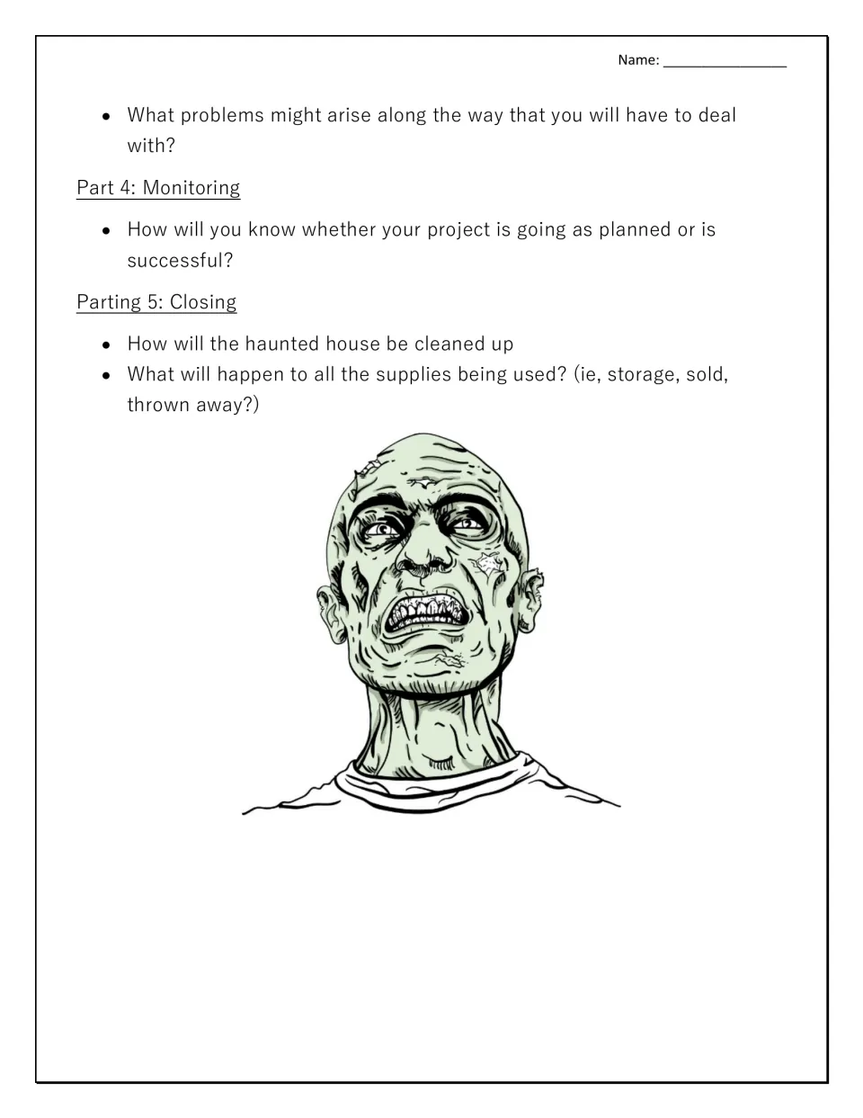 Haunted house proposal prompts for execution, monitoring success, cleanup, and storing or disposing of supplies.