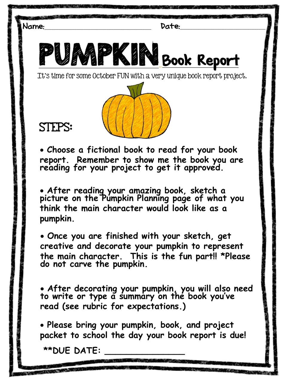 Pumpkin book report steps: read a fiction book, sketch the main character as a pumpkin, decorate it, then write a summary