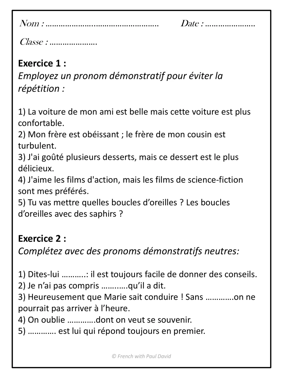 Avoiding repetition: students rewrite sentences with a demonstrative pronoun, then fill blanks with ce, ceci or cela