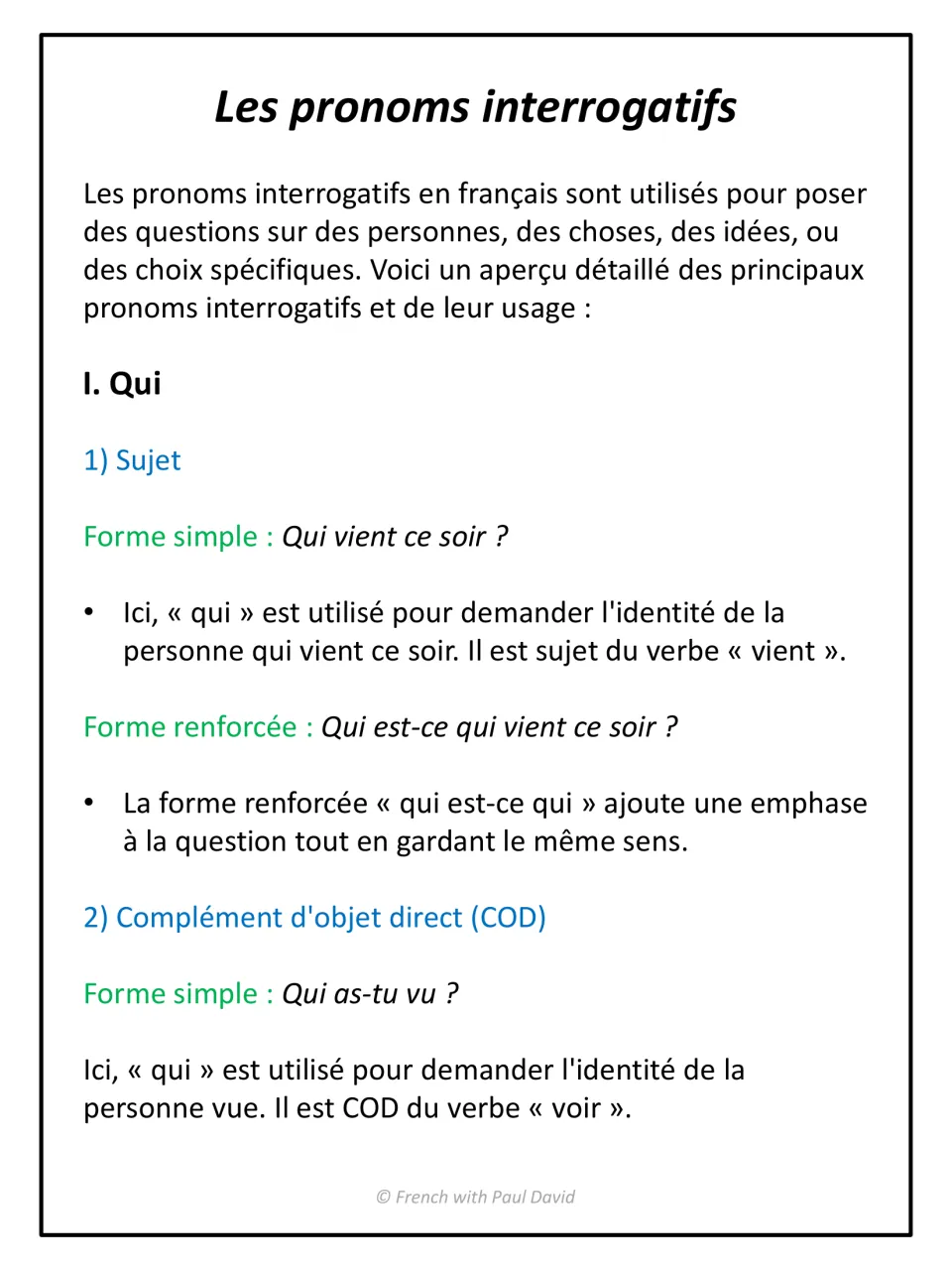French interrogative pronouns: notes on qui as subject and direct object, with simple and est-ce qui reinforced examples